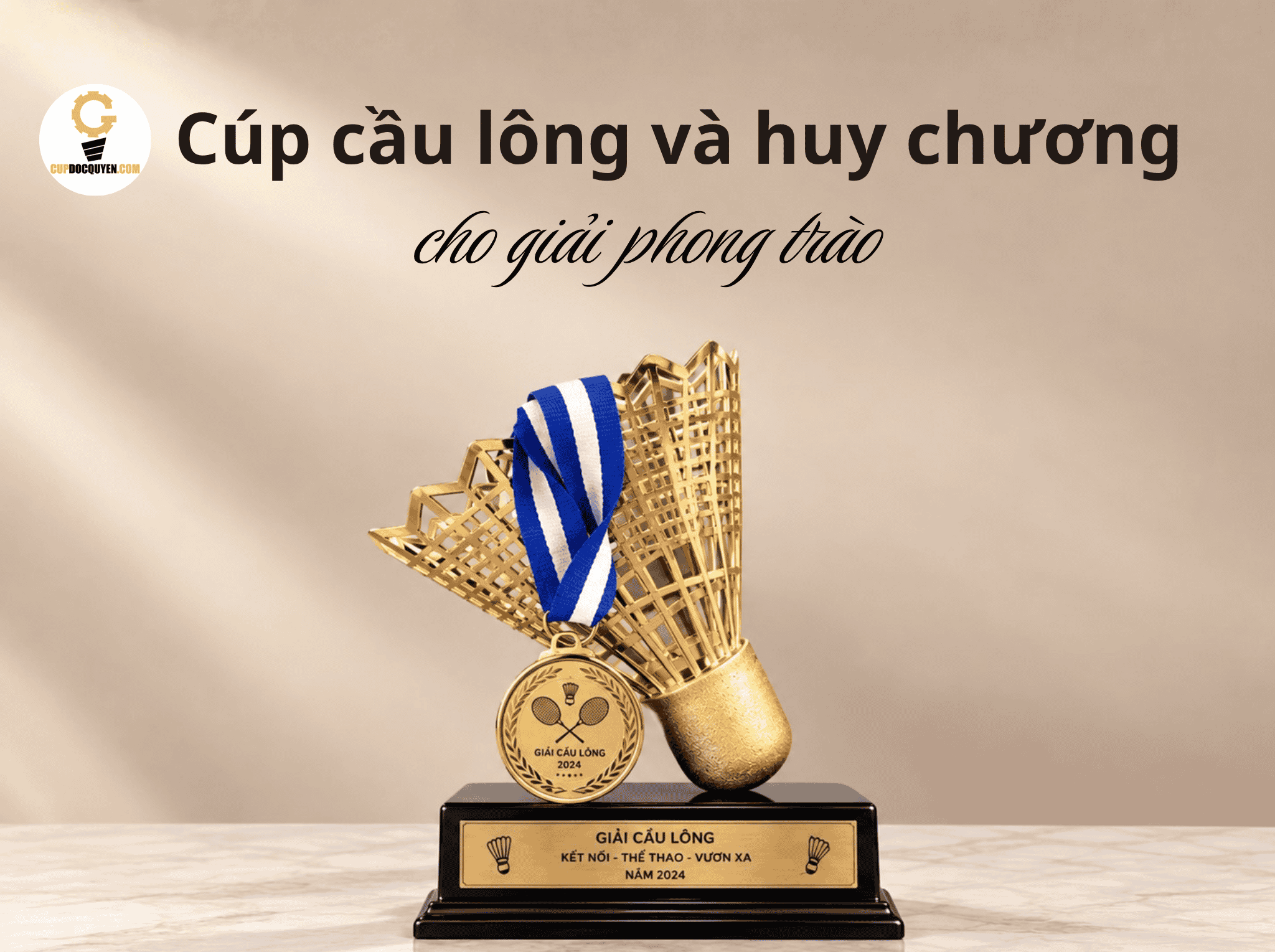 Cúp cầu lông và huy chương cho giải phong trào: chọn mẫu nào