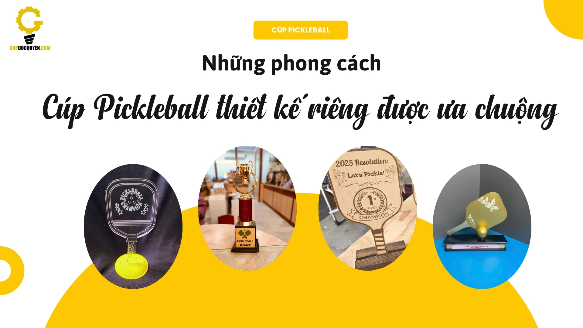 Những phong cách của cúp Pickleball thiết kế riêng mới và đẹp hiện nay