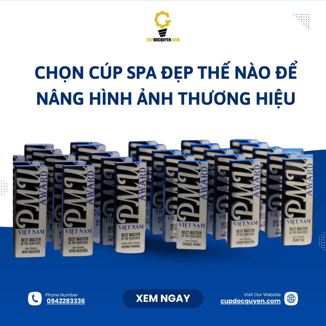 Chọn cúp spa đẹp thế nào để nâng hình ảnh thương hiệu