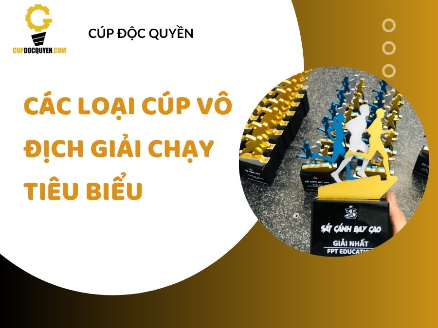 Tất tần tật các thông tin chi tiết về cúp vô địch giải chạy