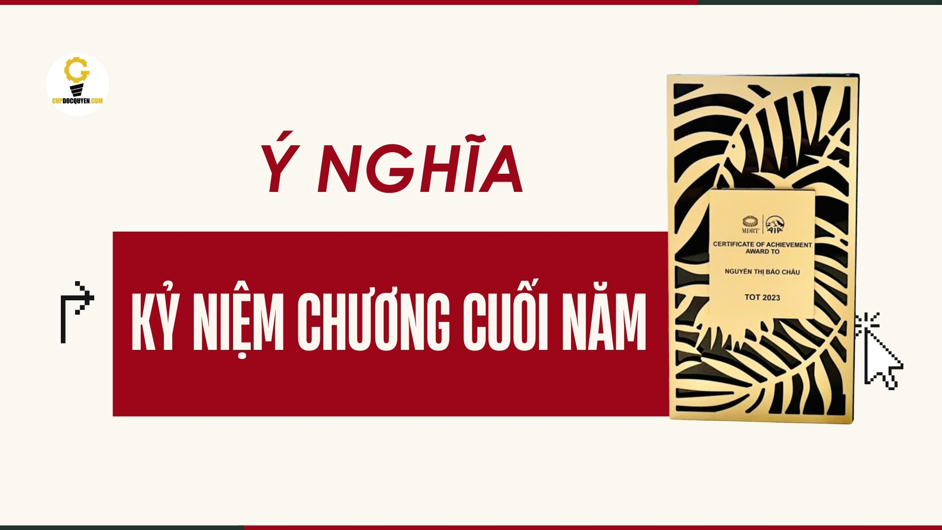 Kỷ niệm chương tri ân cuối năm và ý nghĩa đằng sau