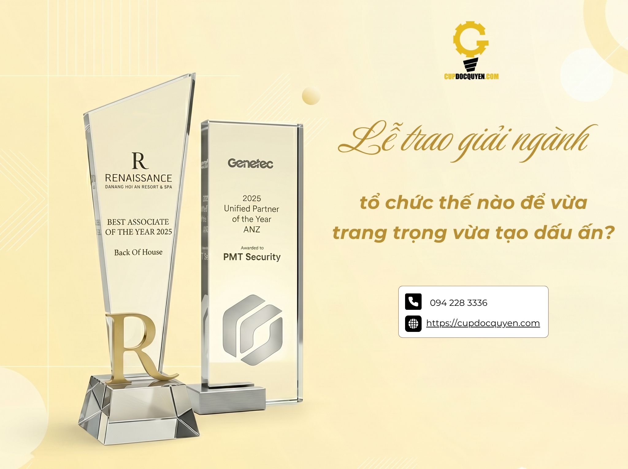 Lễ trao giải ngành: tổ chức thế nào để vừa trang trọng vừa tạo dấu ấn?