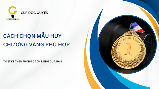 Bí quyết chọn mẫu huy chương vàng phù hợp cho mọi sự kiện