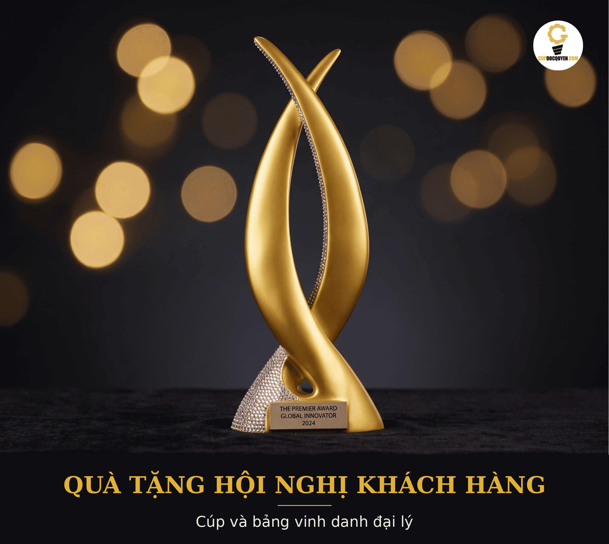 Quà tặng hội nghị khách hàng: cúp và bảng vinh danh đại lý