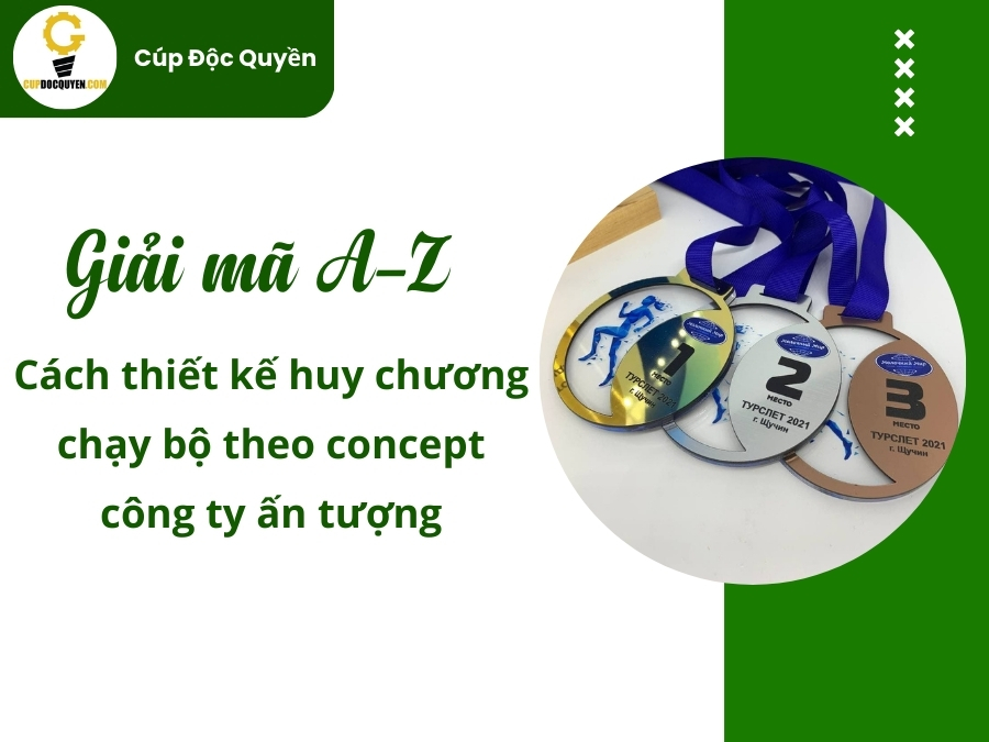 Giải mã A-Z: Cách thiết kế huy chương chạy bộ theo concept công ty ấn tượng