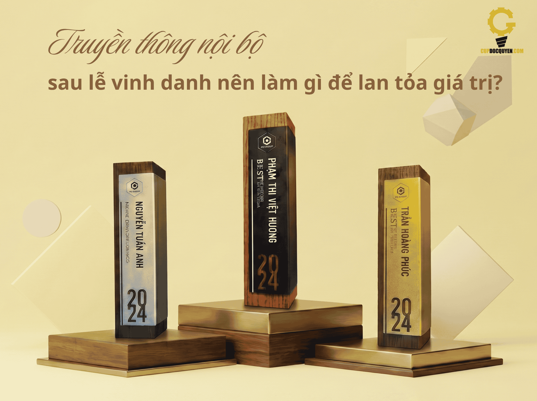 Truyền thông nội bộ sau lễ vinh danh nên làm gì để lan tỏa giá trị?