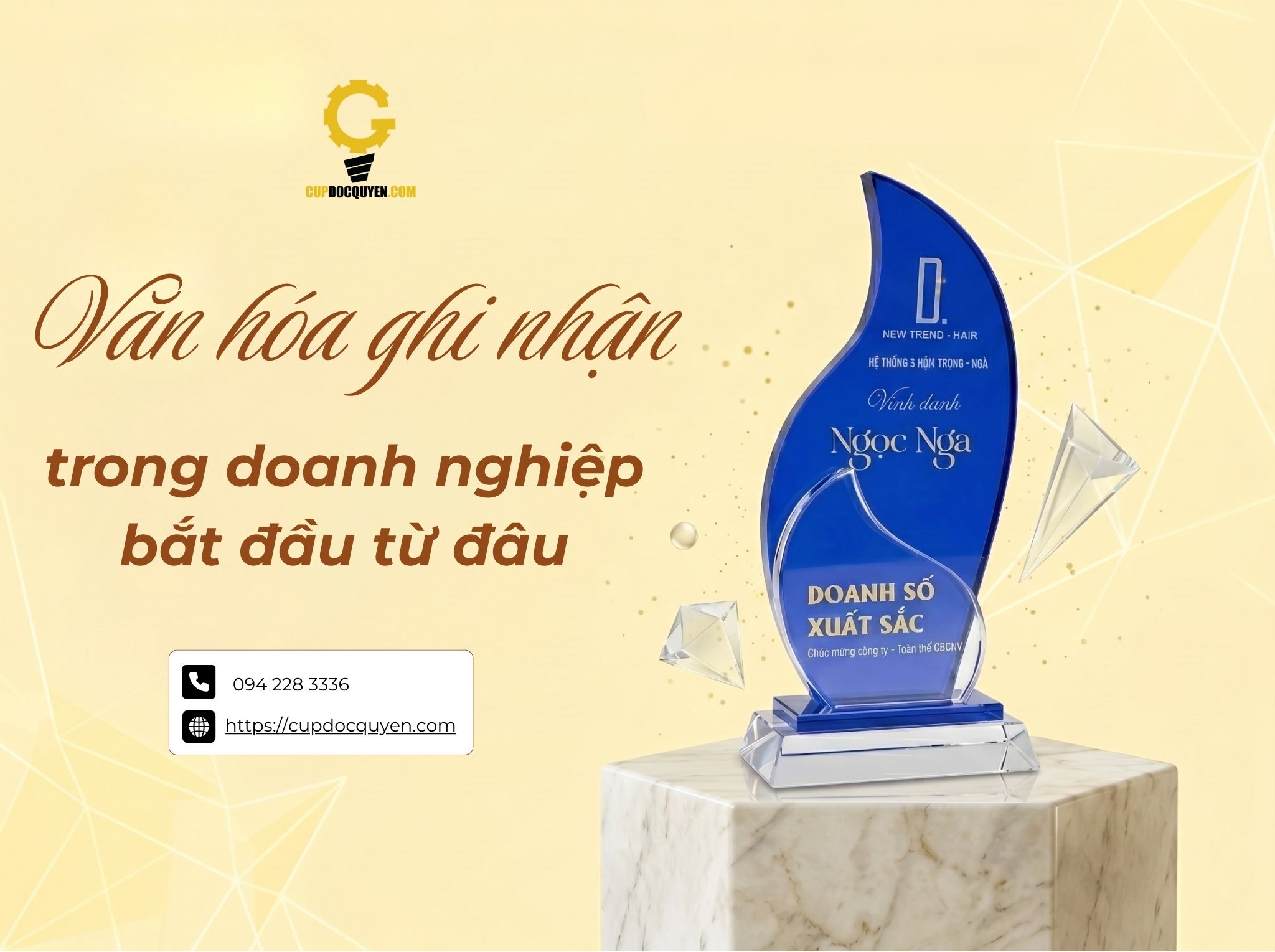 Văn hóa ghi nhận trong doanh nghiệp bắt đầu từ đâu