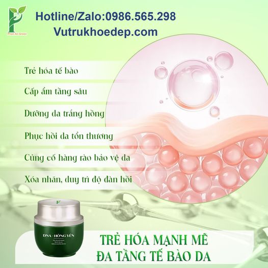 Vì Sao Kem DNA Hồng Yến Phan An Green Là Bí Quyết Trẻ Hóa Cấp Tế Bào?