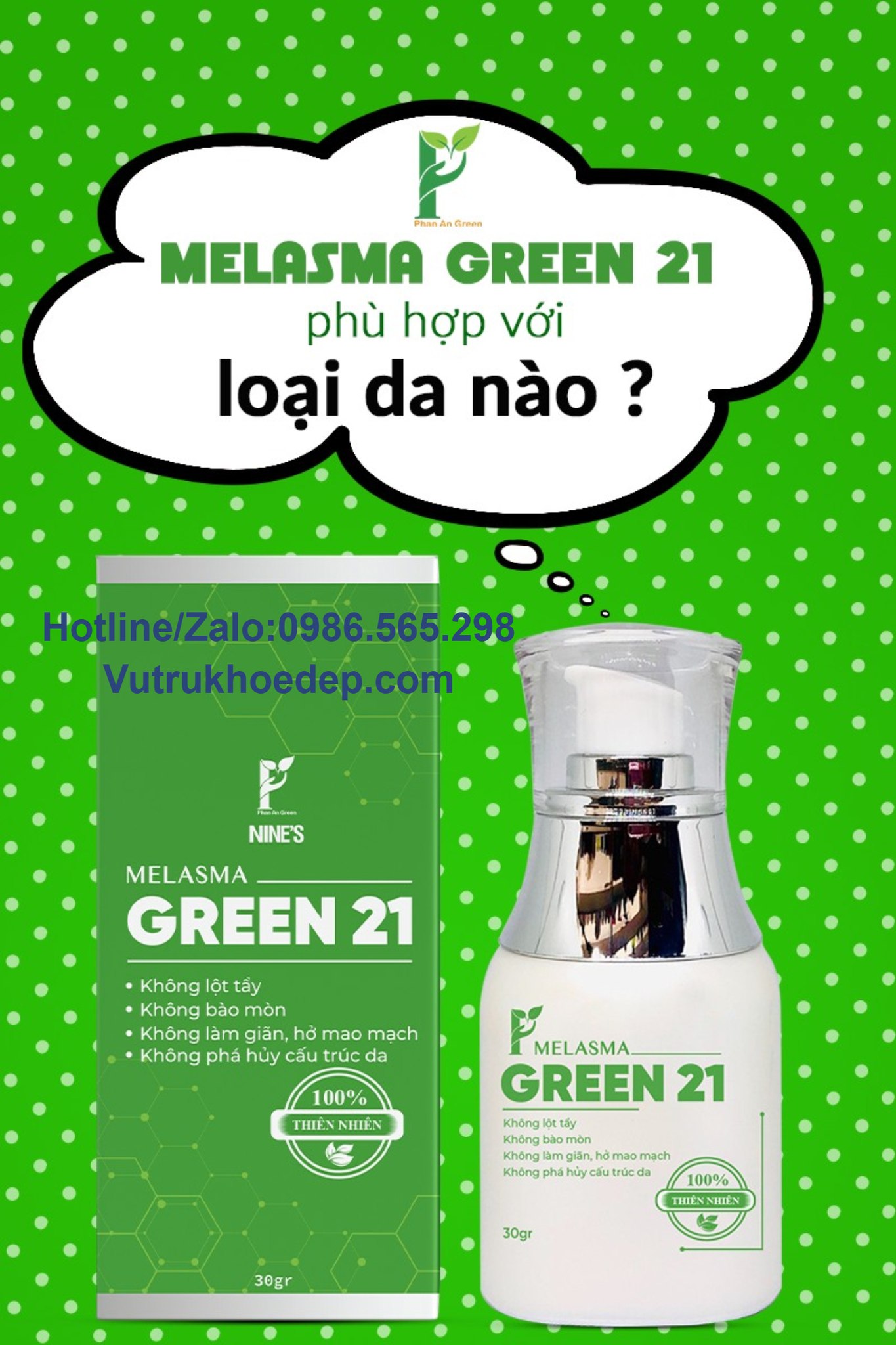 Kem Melasma Green 21 – Bí Quyết Giảm Nám An Toàn, Hiệu Quả, Chính Hãng từ Phan An Green