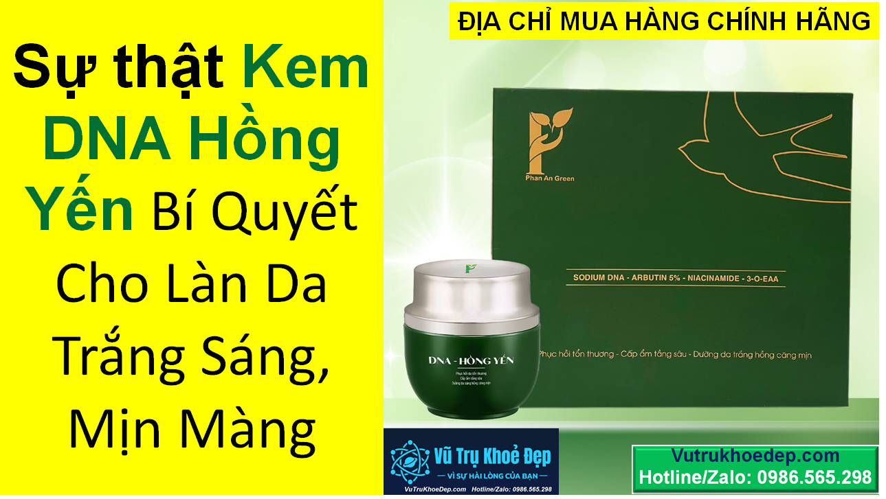 Kem DNA Hồng Yến Phan An Green – Bí Quyết Cho Làn Da Trắng Sáng, Mịn Màng