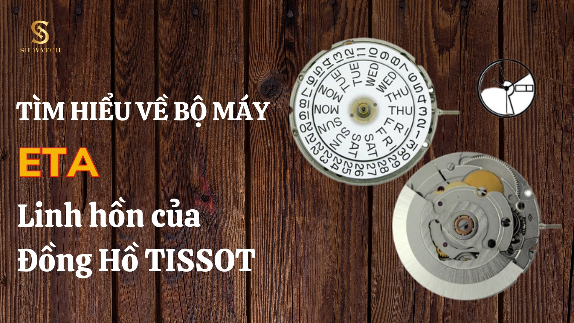 Tìm hiểu về bộ máy ETA - Linh hồn của đồng hồ TISSOT