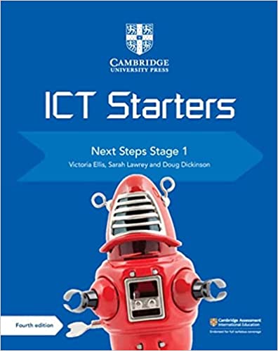 Cambridge ICT Starters Next Steps Stage 1 (Primary Computing) 4th Edition
