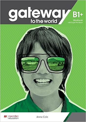 Gateway to the World B1+ Workbook with Digital Workbook Paperback