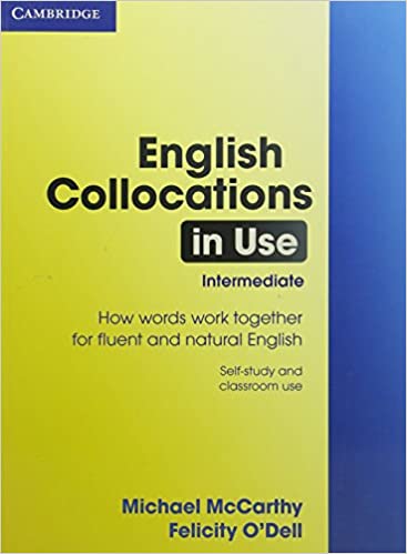 English Collocations in Use Intermediate 1st Edition