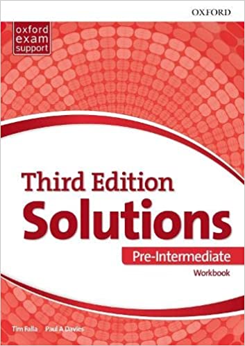 Solutions 3rd Edition Pre-Intermediate. Workbook 3rd Revised edition