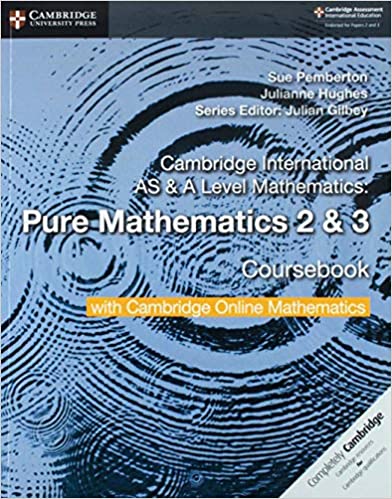 Cambridge International AS & A Level Mathematics Pure Mathematics 2 and 3 Coursebook with Cambridge Online