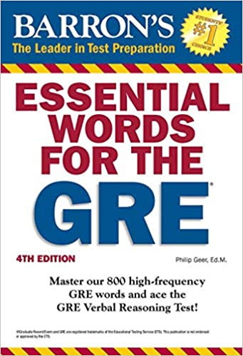 Essential Words for the GRE, 4th Edition (Barron's Test Prep) 4th Edition by Philip Geer (Author)