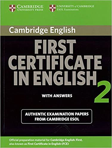 Cambridge First Certificate in English 2 with answers