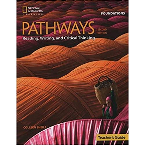 Pathways Reading, Writing, and Critical Thinking Foundations Teacher