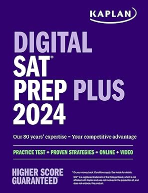 Digital SAT Prep Plus 2024: Includes 1 Realistic Full Length Practice Test, 700+ Practice Questions