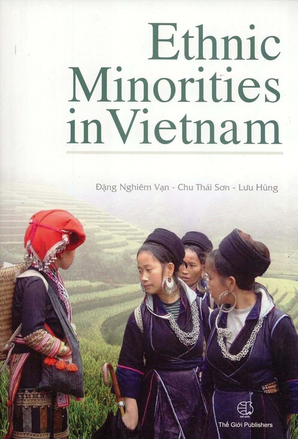 Ethnic Minorities in Vietnam-Các dân tộc ít người VN