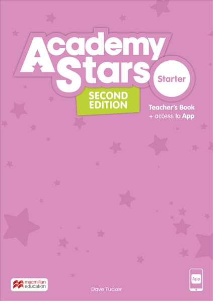 Academy Stars (2Ed) Starters: Teacher's Book with Teacher's App