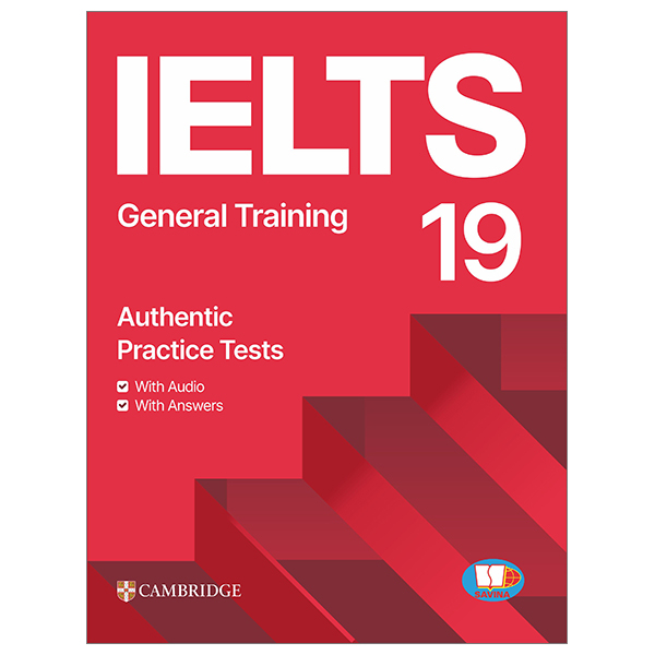 Cambridge IELTS 19 - General Training - Authentic Pratice Tests