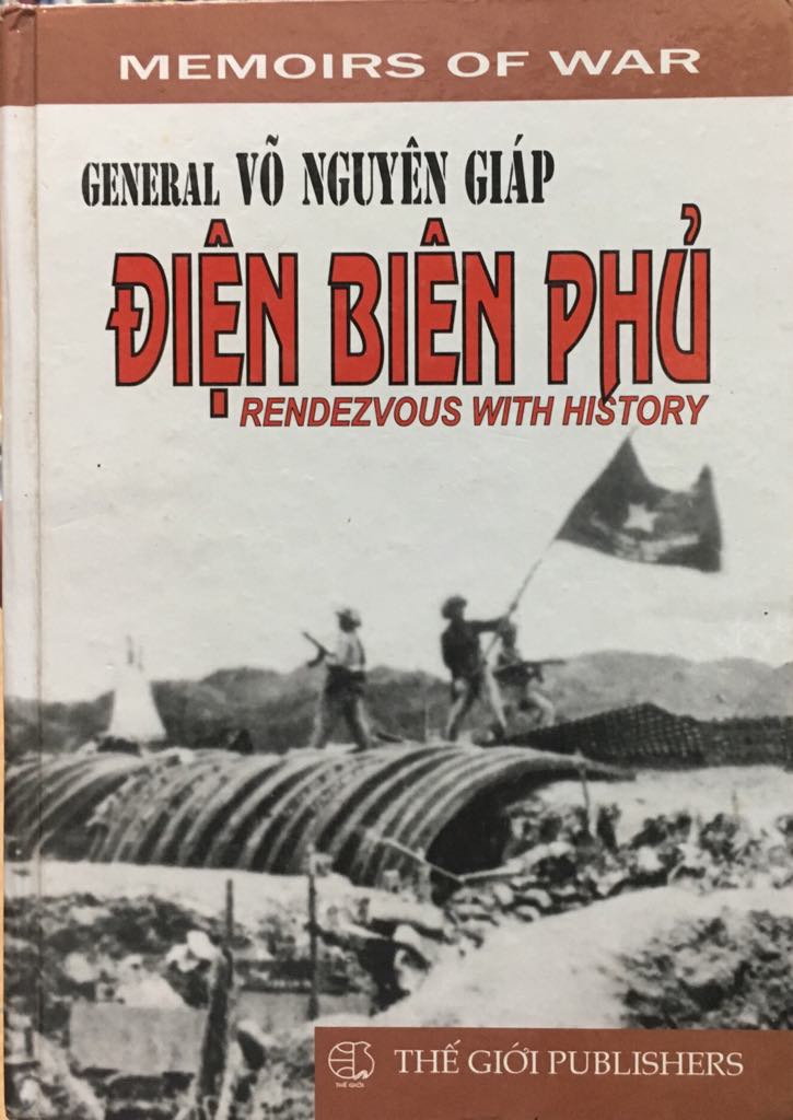 Dien Bien Phu Rendezvous with History