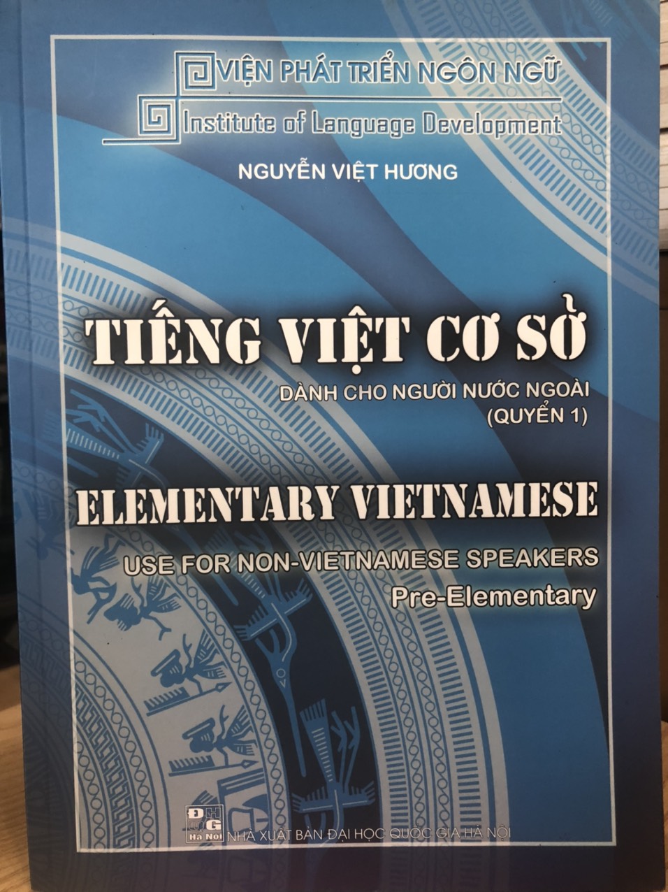 Tiếng việt cơ sở dành cho người nước ngoài Quyển 1