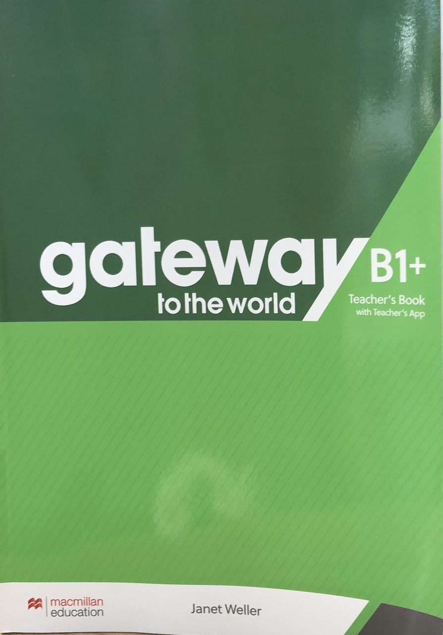 Gateway to the World B1+ Teacher's Book with Teacher's App