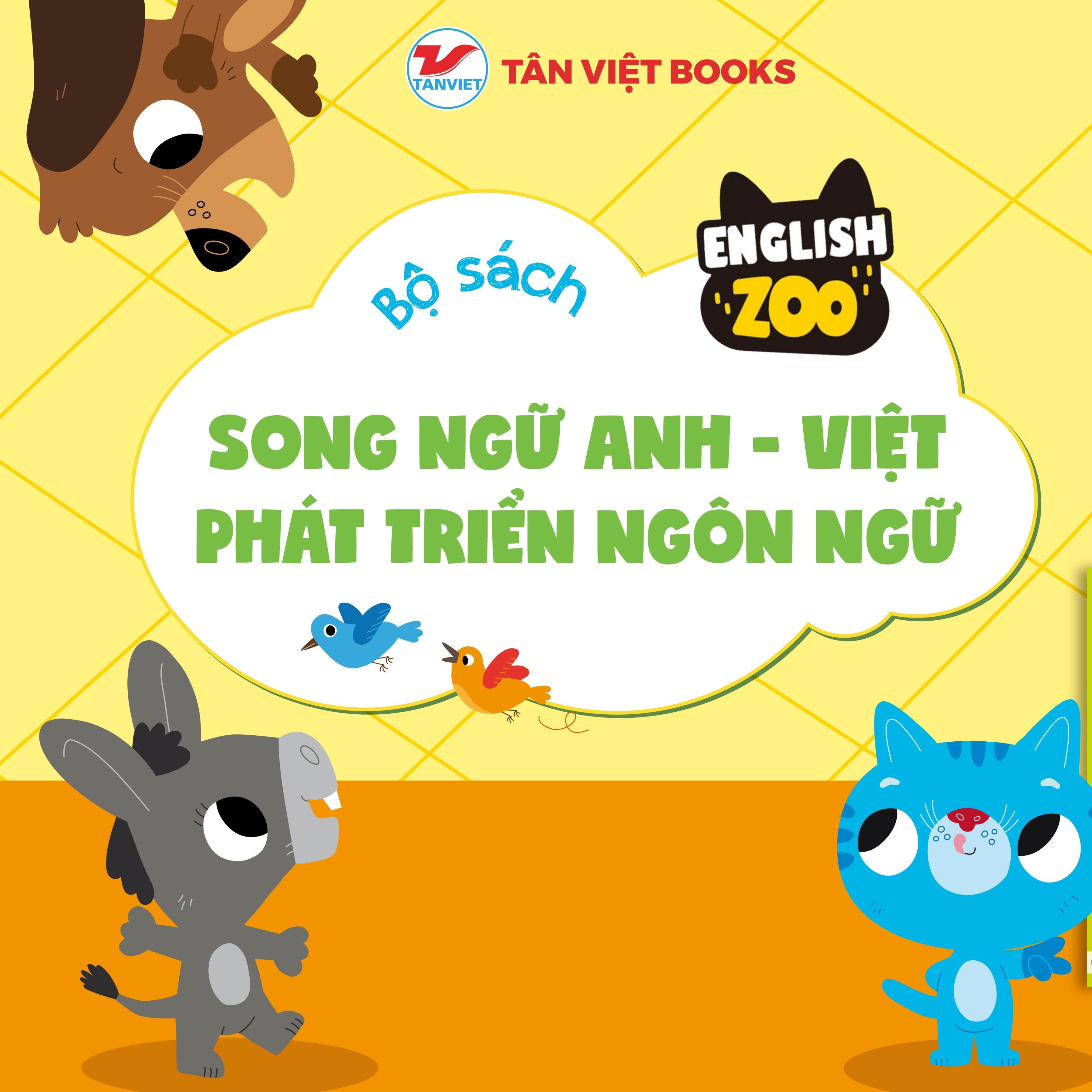 English Zoo: Sách song ngữ Anh - Việt giúp trẻ phát triển ngôn ngữ