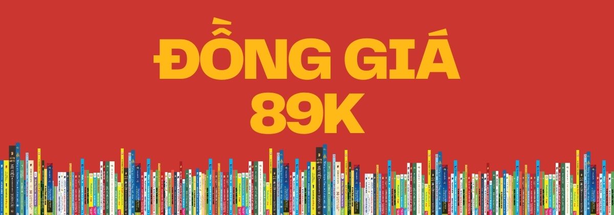 SÁCH ĐỒNG GIÁ 89K