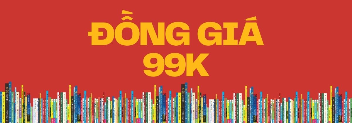 SÁCH ĐỒNG GIÁ 99K