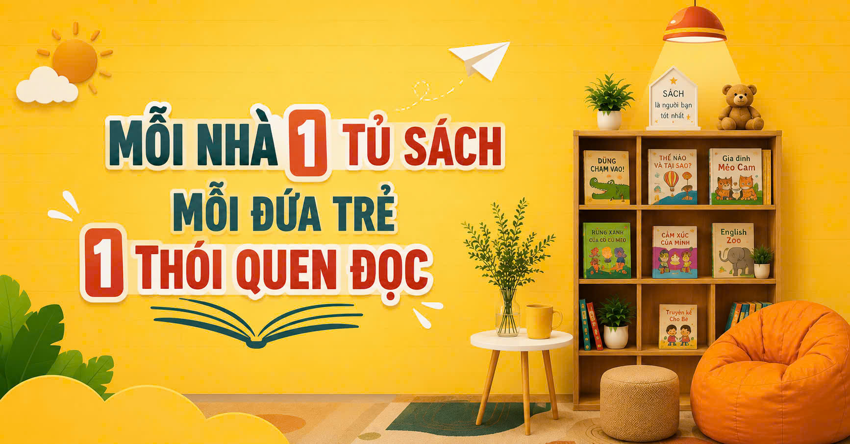 Mỗi Nhà 1 Tủ Sách - Mỗi Đứa Trẻ 1 Thói Quen Đọc