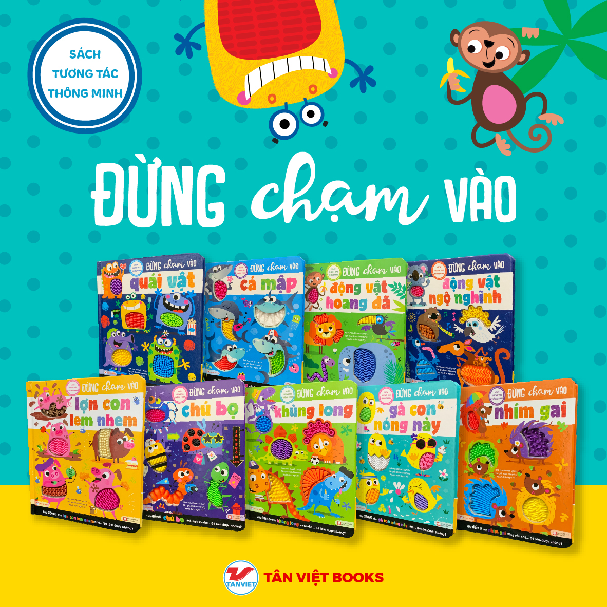 9 Cuốn Sách Tương Tác Thông Minh: Đừng Chạm Vào...