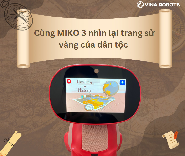 CÙNG MIKO 3 NHÌN LẠI TRANG SỬ VÀNG CỦA DÂN TỘC