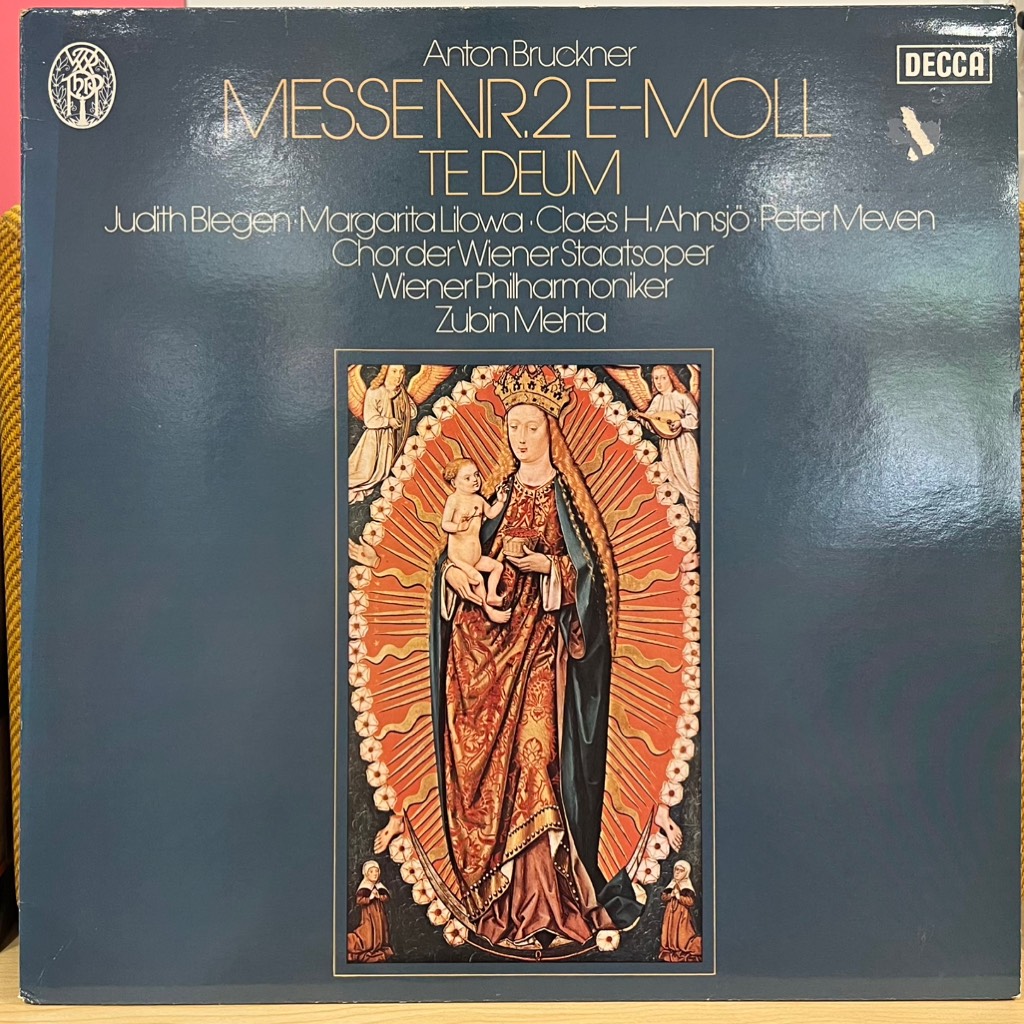 vinyl Anton Bruckner, Judith Blegen, Margarita Lilowa, Claes H. Ahnsjö, Peter Meven, Chor Der Wiener Staatsoper, Wiener Philharmoniker, Zubin Mehta – Te Deum / Messe Nr.2