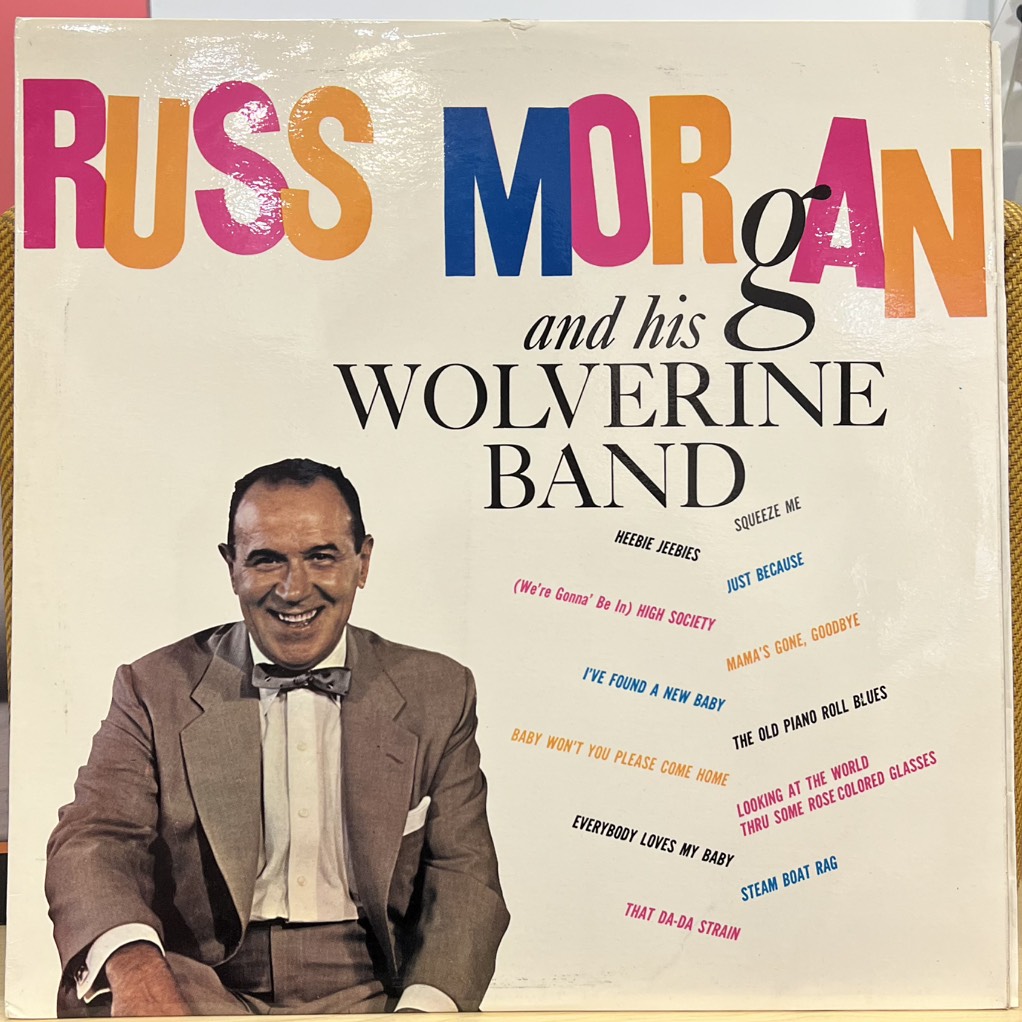 vinyl Russ Morgan And His Wolverine Band - Russ Morgan And His Wolverine Band