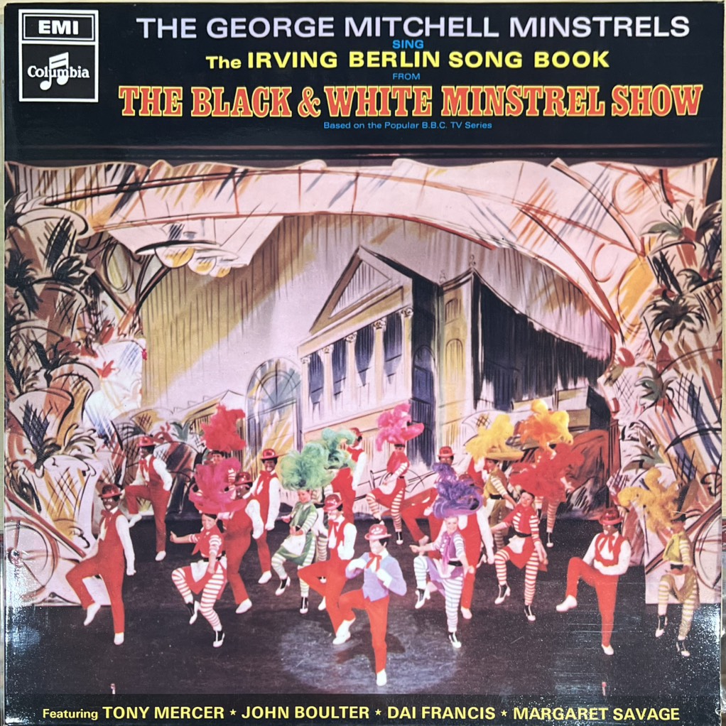 thuê vinyl The George Mitchell Minstrels – Sing The Irving Berlin Song Book from The Black & White Minstrel Show