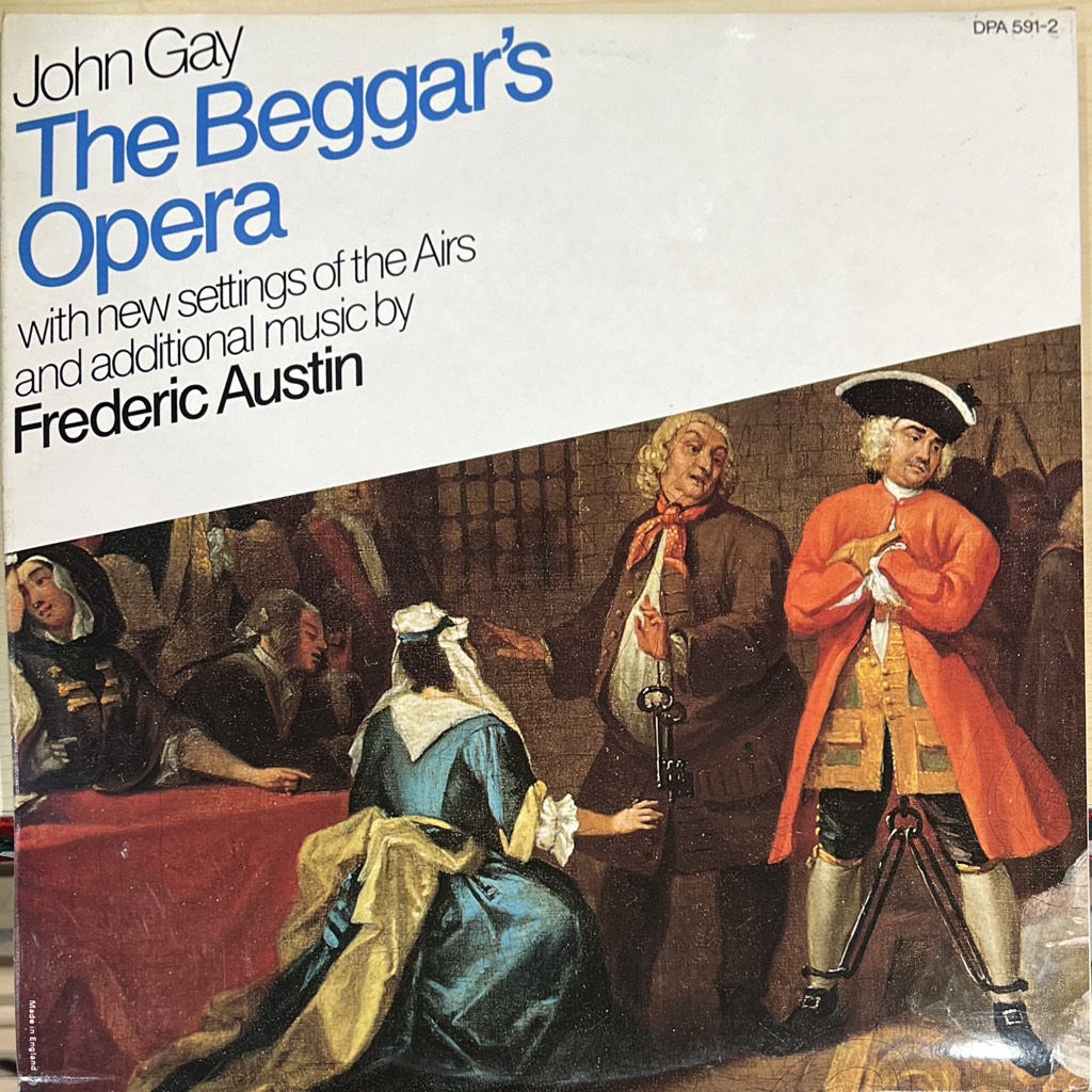 vinyl John Gay / Frederic Austin – The Beggar's Opera, New Settings Of The Airs And Additional Music By Frederic Austin
