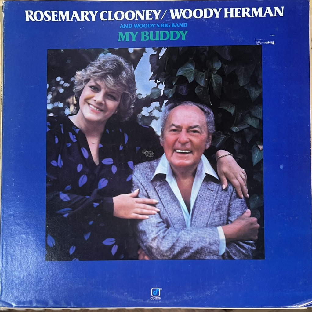 vinyl Rosemary Clooney / Woody Herman And Woody's Big Band – My Buddy