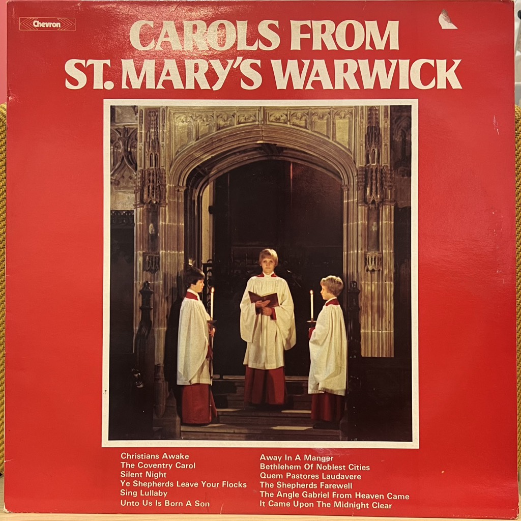 vinyl Choir of the Collegiate Church of St. Mary of Warwick – Carols From St Mary's Warwick