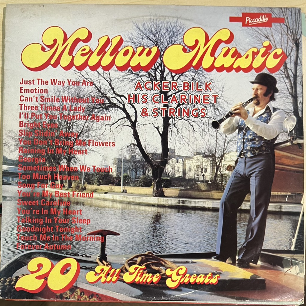 vinyl Acker Bilk His Clarinet & Strings – Mellow Music 20 All Time Greats