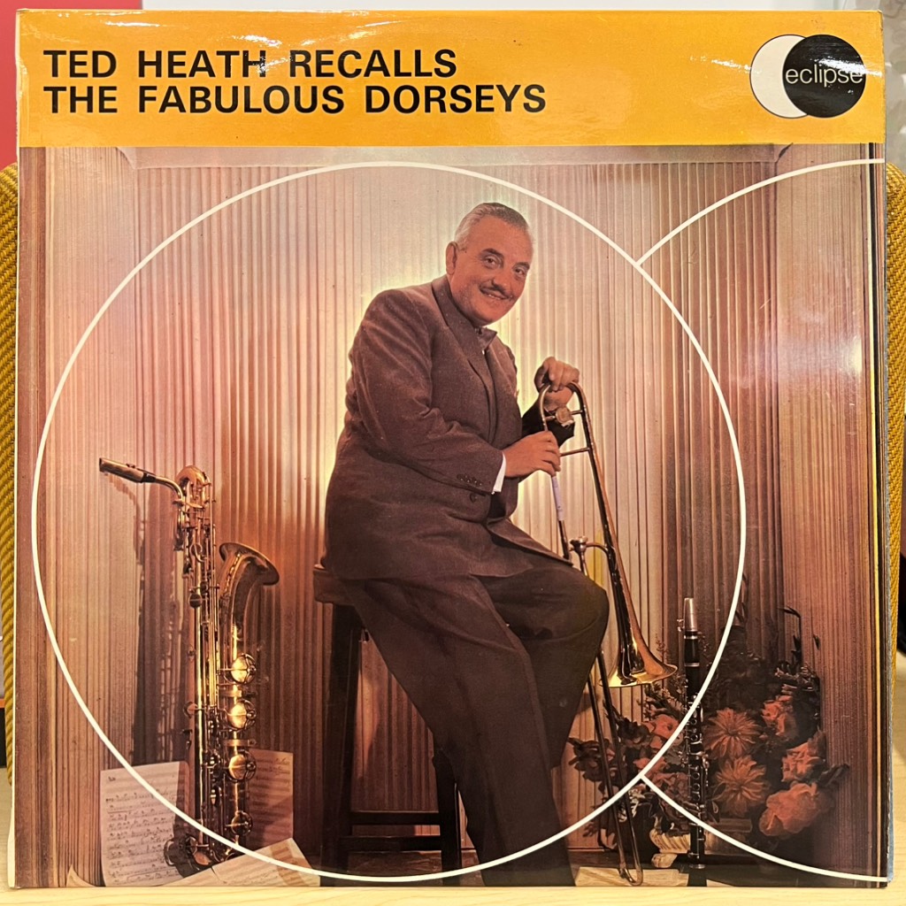 vinyl Ted Heath – Ted Heath Recalls The Fabulous Dorseys