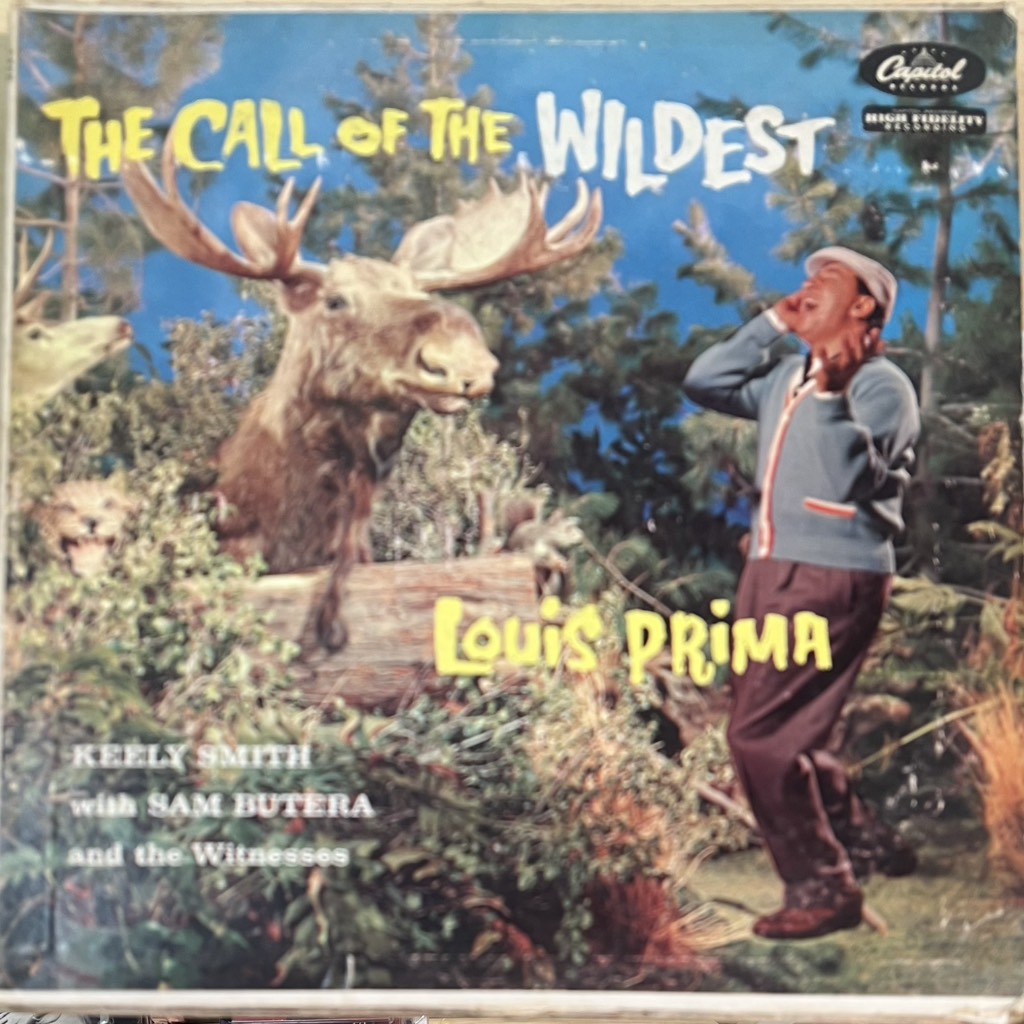 vinyl Louis Prima, Keely Smith with Sam Butera And The Witnesses – The Call Of The Wildest