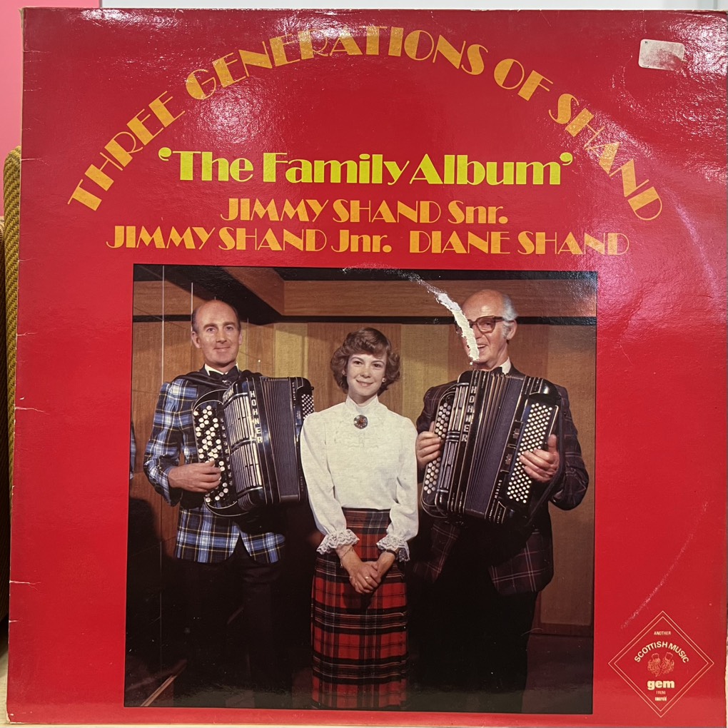 thuê vinyl Jimmy Shand, Jimmy Shand Junior, Diane Shand – Three Generations Of Shand
