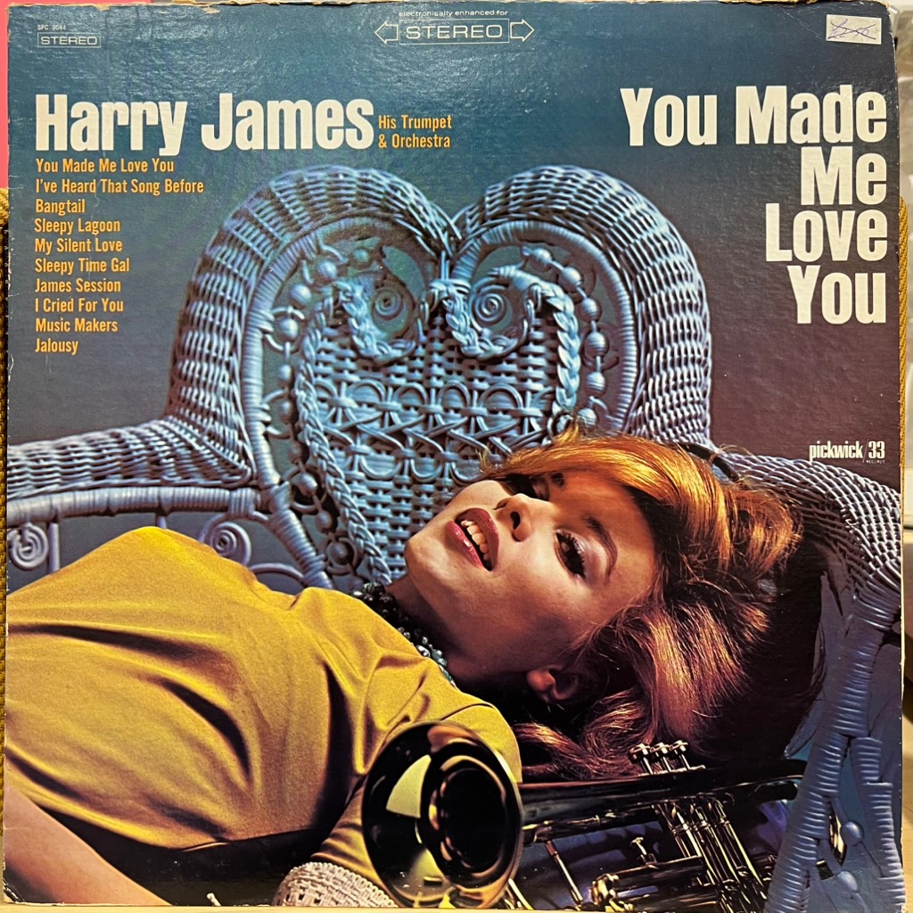 vinyl Harry James His Trumpet & Orchestra – You Made Me Love You