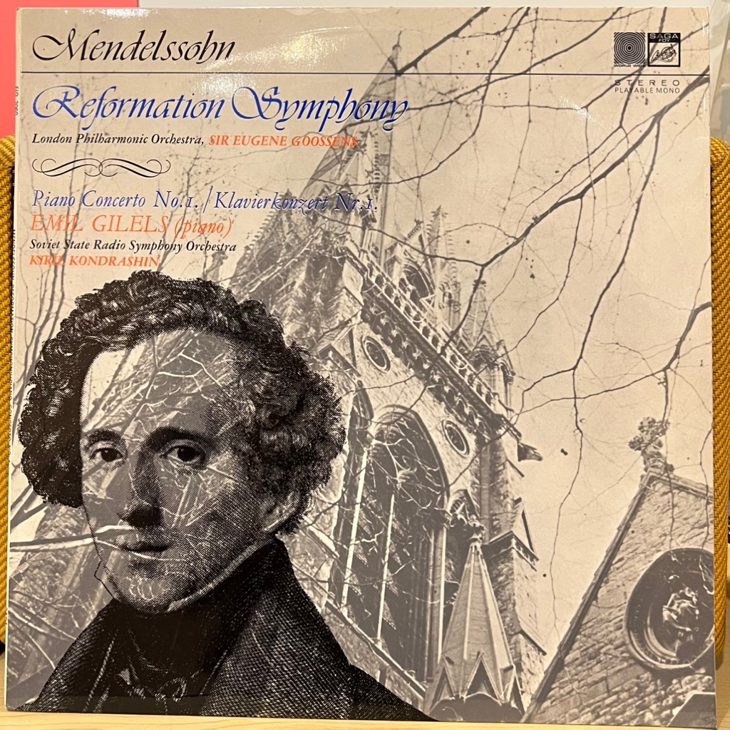 vinyl Mendelssohn, London Philharmonic Orchestra, Sir Eugene Goossens, Emil Gilels, Soviet State Radio Symphony Orchestra, Kyril Kondrashin – Reformation Symphony - Piano Concerto No. 1 / Klavierkonzert Nr. 1