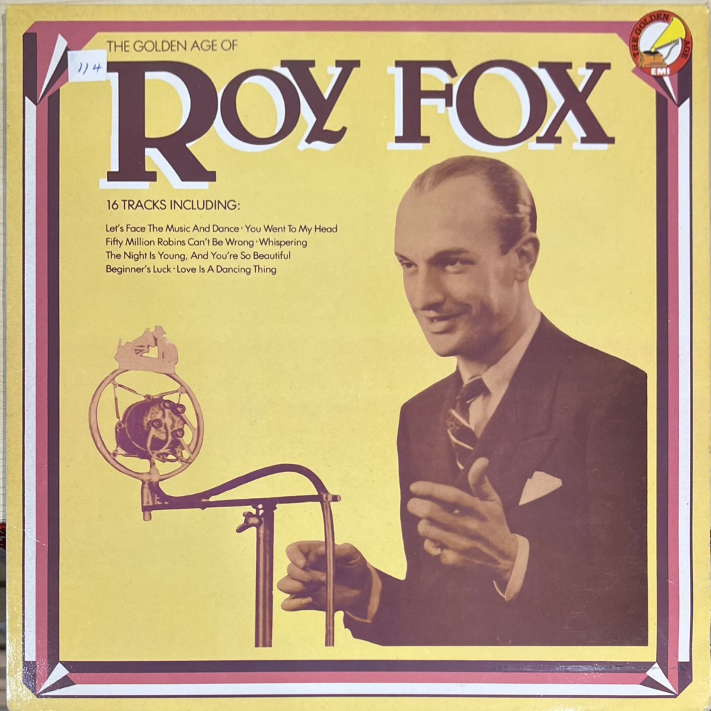 vinyl Roy Fox & His Band – The Golden Age Of Roy Fox