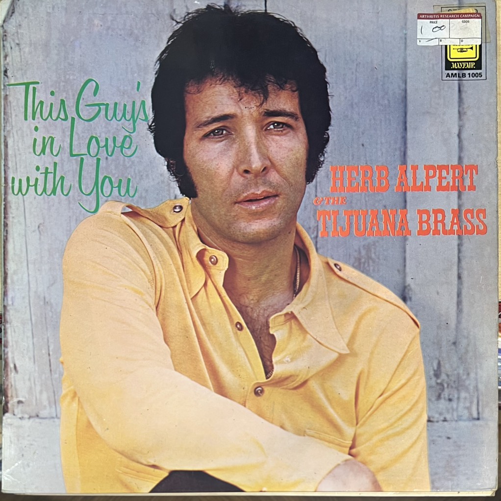 vinyl Herb Alpert & The Tijuana Brass – This Guy's In Love With You